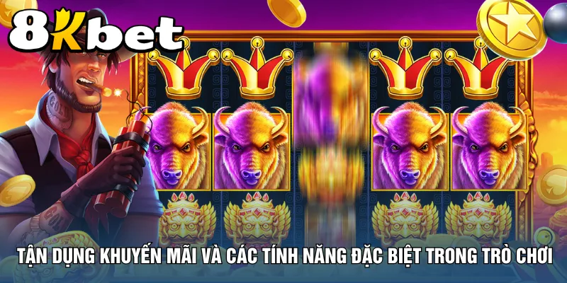 tan-dung-khuyen-mai-va-cac-tinh-nang-dac-biet-trong-tro-choi